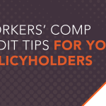 Workers’ Comp Audit Tips for Your Policyholders